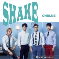 CNBLUE – SHAKE