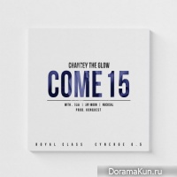 Chancey The Glow - Come 15