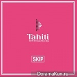 TAHITI – Skip