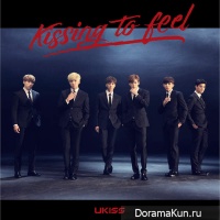 U-KISS – Kissing to Feel