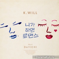 K.Will – You Call It Romance