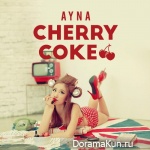AYNA – Cherry Coke
