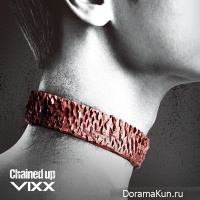 VIXX – Chained Up (Chinese Ver.)