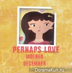 December – Perhaps love