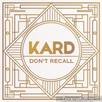 K.A.R.D – Don`t Recall