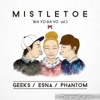 Geeks, Phantom и Esna - Mistletoe