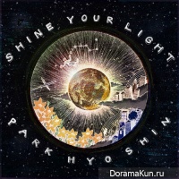 Park Hyo Shin - Shine Your Light