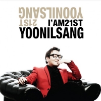 Yoon Il Sang - 21st Anniversary I’m 21