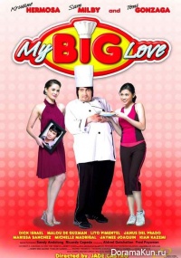 My Big Love