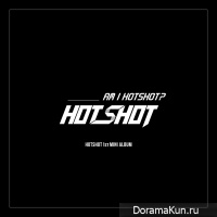 HOTSHOT - Watch Out