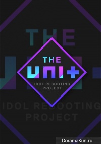 The Unit: Idol Rebooting Project