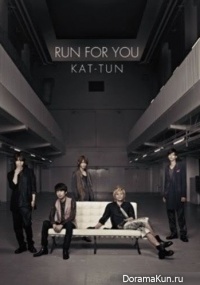 KAT-TUN - RUN FOR YOU Making of MV