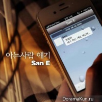 San.E – Story Of Someone I Know