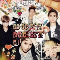 SHINee – Boys Meet U